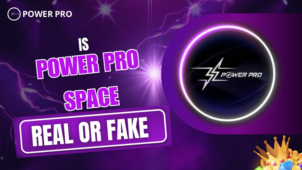 IS POWER PRO SPACE REAL OR FAKE?